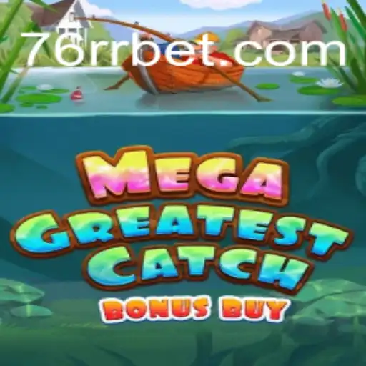 Explorando o MegaGreatestCatchBonusBuy: Um Guia Completo para Jogadores